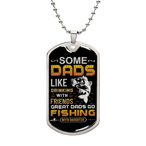 Gift for Dad from Daughter – “Fishing with Daughter” Dog Tag Necklace