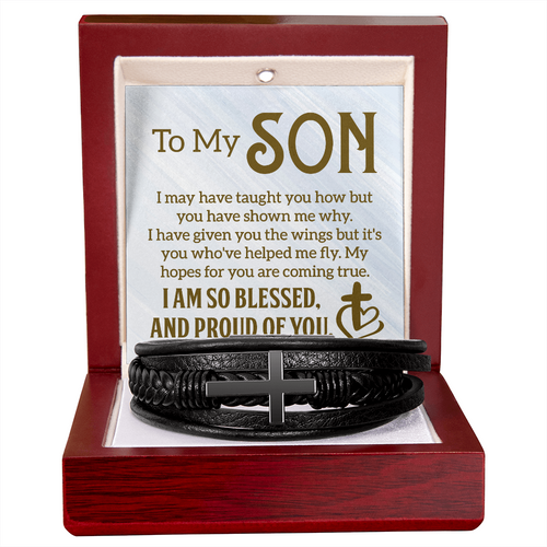 Gift for Son – “I May Have Taught You How, But You Showed Me Why” Men's Cross Bracelet