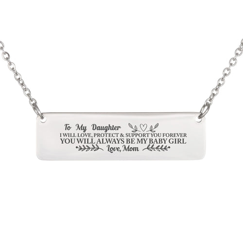 Gift for Daughter (from Mom) – “I Will Love, Protect & Support You Forever” Horizontal Bar Necklace