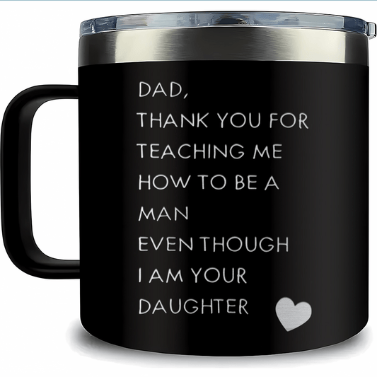 Funny 14oz Stainless Steel Coffee Mug from Daughter for Dad – Great Father's Day or Birthday Gift for Outdoor, Office, Home | Black Dad Mug with Handle, Perfect for Coffee, Water, or Milk