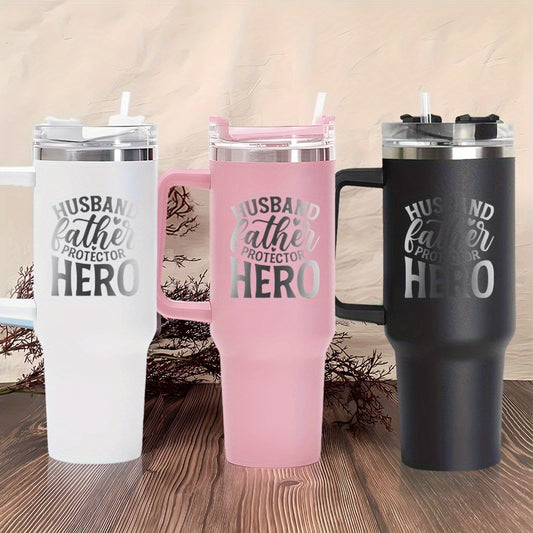 Father's Day Gift: Husband, Father, Protector, Hero Travel Mug – 40oz Stainless Steel Insulated Cup with Lid & Straw | Perfect for Dad – Available in Black, White, Pink