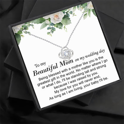 To my Beautiful Mom: Gift Box Love Knot Necklace, Mother of the Bride Gifts, Mother of the Groom Gifts, Gifts for Mom, Gift for Mother