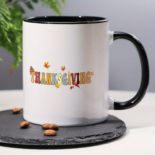 Thanksgiving Funny Coffee Mug – 11oz Double-Sided Novelty Ceramic Mug