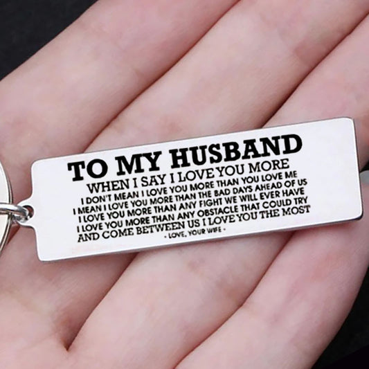 Stainless Steel Keychain for Husband – Sentimental Engraved Message | Durable Keyring, Ideal Gift for Birthdays & Special Occasions