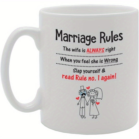 11oz 'Marriage Rules: The Wife Is Always Right' Ceramic Coffee Mug – Fun Novelty Gift for Tea & Coffee Lovers