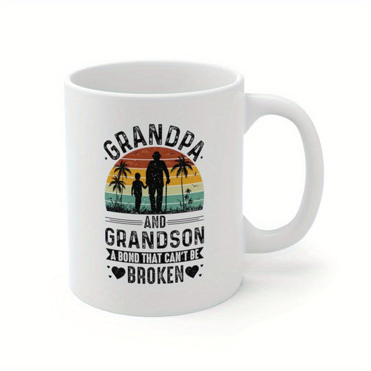 “Grandpa and Grandson - A Bond That Can’t Be Broken” 11oz Ceramic Coffee Mug - Heartfelt Gift for Grandfather