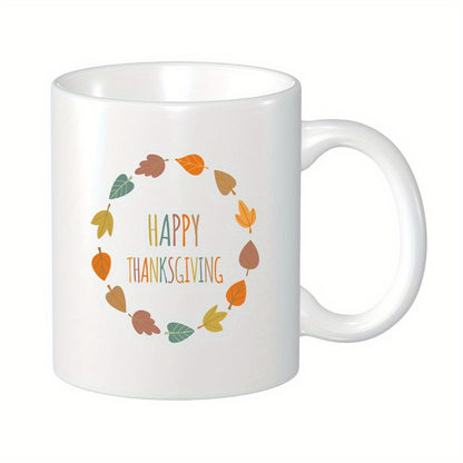 Funny Coffee Mug with Happy Thanksgiving Text – 11 oz