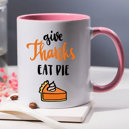 Give Thanks Eat & Die Pattern Design Ceramic Coffee & Tea Mug – 11 oz