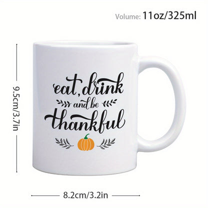 Eat, Drink, and Thank Thanksgiving Pumpkin Pattern Ceramic Coffee & Tea Mug – 11 oz