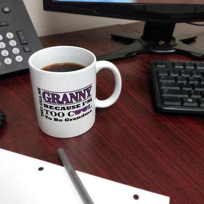 "Too Cool to Be a Grandma" 11oz Ceramic Coffee Mug | Fun Mother’s Day Gift for Granny