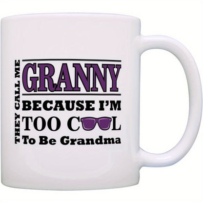 "Too Cool to Be a Grandma" 11oz Ceramic Coffee Mug | Fun Mother’s Day Gift for Granny