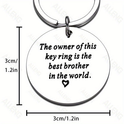 3-Pack Stainless Steel Keychains - “The Key Ring Owner is the Best Brother in the World” - Perfect Gifts for Brothers from Sister for Birthdays, Graduations, or Christmas