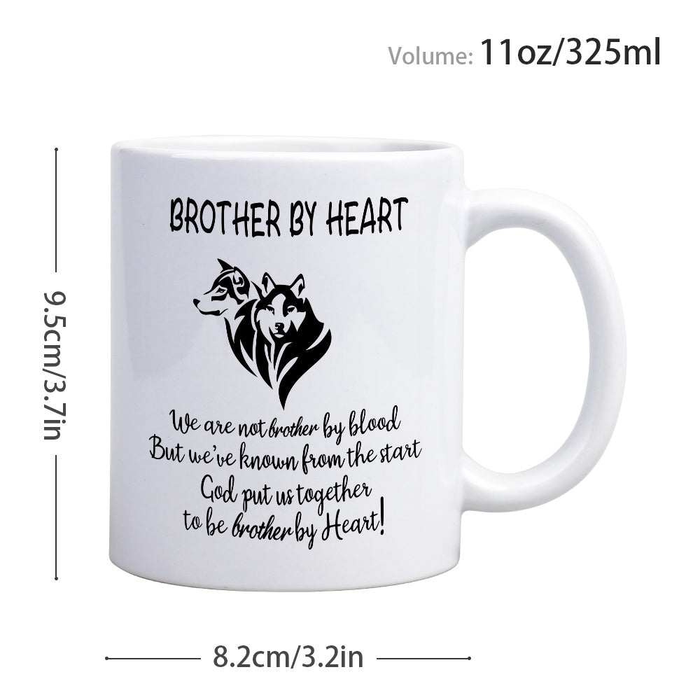 "To My Brother - Brother by Heart" 11 oz Ceramic Coffee Mug with Funny Sayings - Thoughtful Gift for a Special Brother