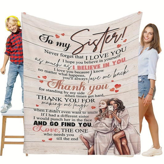 “To My Sister” Printed Flannel Blanket - Cozy, Lightweight, and Skin-Friendly Gift for Sisters