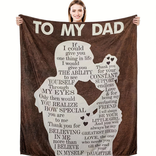 To My Dad from Daughter: Flannel Throw Blanket – Perfect Gift for Dad | All-Season Air Conditioning and Nap Blanket from Daughter