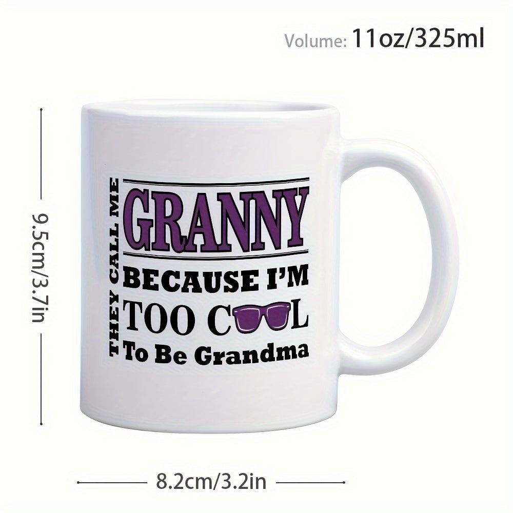 "Too Cool to Be a Grandma" 11oz Ceramic Coffee Mug | Fun Mother’s Day Gift for Granny