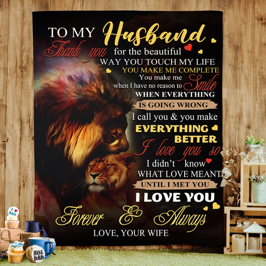 To My Husband Lion Printed Flannel Blanket – Warm, Cozy Throw from Wife | Perfect for Wedding Anniversary, Couch, Bed, or Sofa