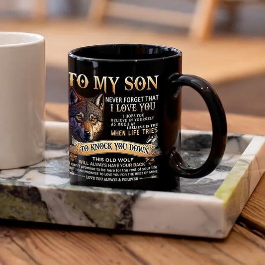 To my Son: Coffee Mug, 320ml/11oz Ceramic Water Cup With Majestic Black Wolf Design, Durable Summer & Winter Beverage Holder, Christmas Gift