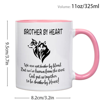 "To My Brother - Brother by Heart" 11 oz Ceramic Coffee Mug with Funny Sayings - Thoughtful Gift for a Special Brother