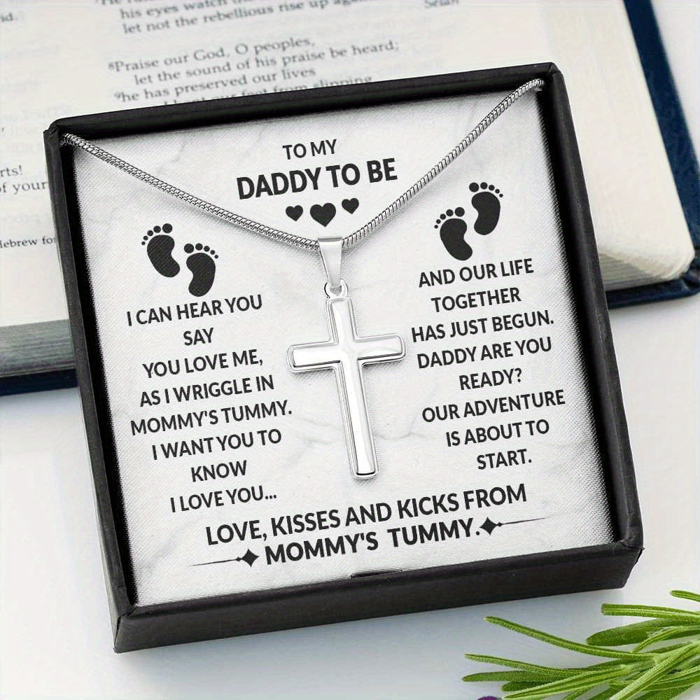 To my Daddy to be from Mommy's tummy: Men's Stainless Cross Necklace For Father