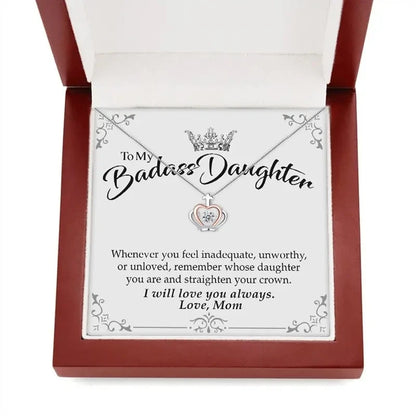 "To My Badass Daughter" Cubic Zirconia Crown Necklace: A Bold and Beautiful Gift for Your Strong Daughter