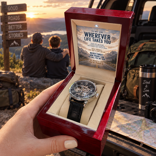 To My Son – Wherever Life Takes You – Openwork Automatic Watch