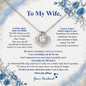 To My Wife – Lucky to Have You – Love Knot Necklace