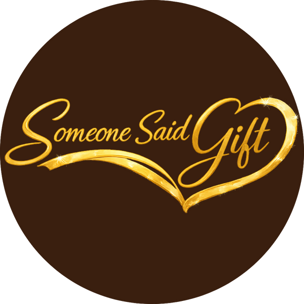 Someone Said Gift