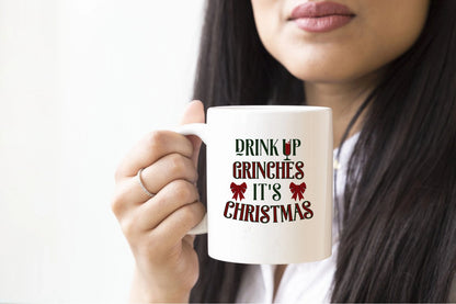 "Drink Up Grinches, It’s Christmas" Ceramic Coffee Mug – A Fun Gift for Holiday Cheer