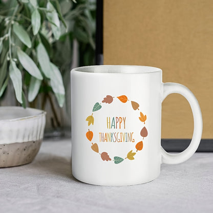 Funny Coffee Mug with Happy Thanksgiving Text – 11 oz