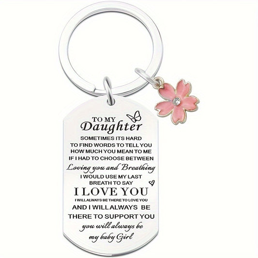 To my Daughter: Daughter Keychain: Stainless Steel, Rectangular Shape, Flower Charm, and Lettering - Perfect Birthday, Graduation, or Christmas Gift for Mom, Dad, or Mother to Daughter