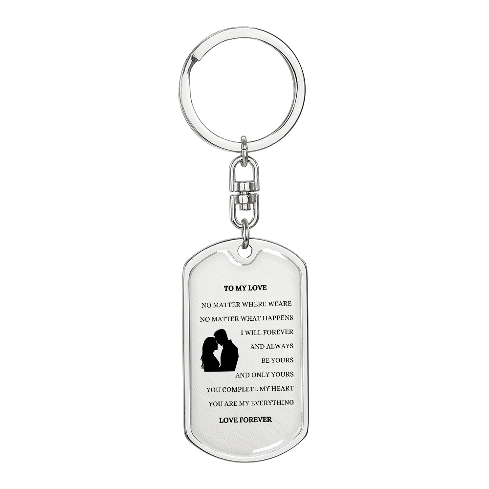 *To My Love: Keychain Gift for Husband, Wife, Boyfriend, or Girlfriend