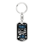 “I May Find My Prince, But You Will Always Be My King, Dad” Graphic Dog Tag Keychain - Gift for Dad