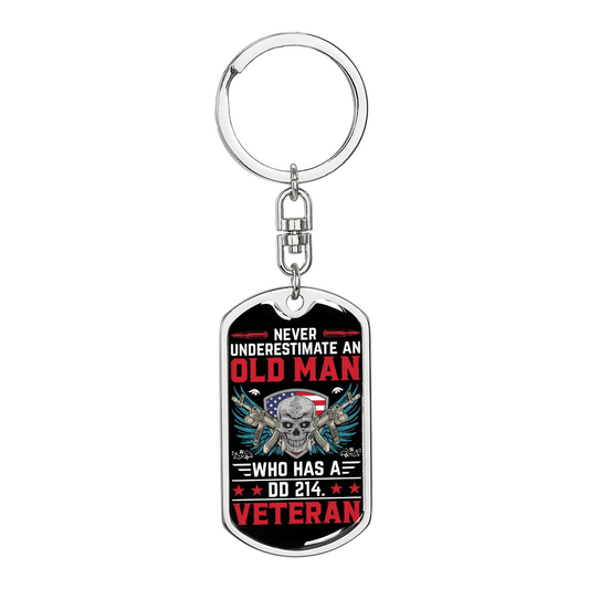"Never underestimate an old man who has a DD 214. ..." Engraved Graphic Dog Tag Keychain Gift For Veteran