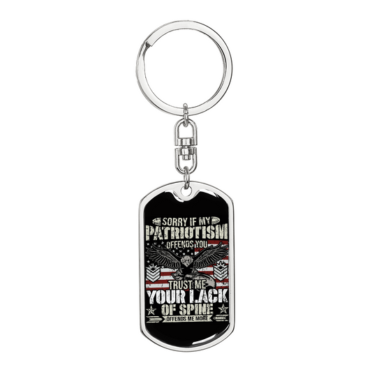 "Sorry if my Patriotism offends you..." Engraved Graphic Dog Tag Keychain Gift For Veteran