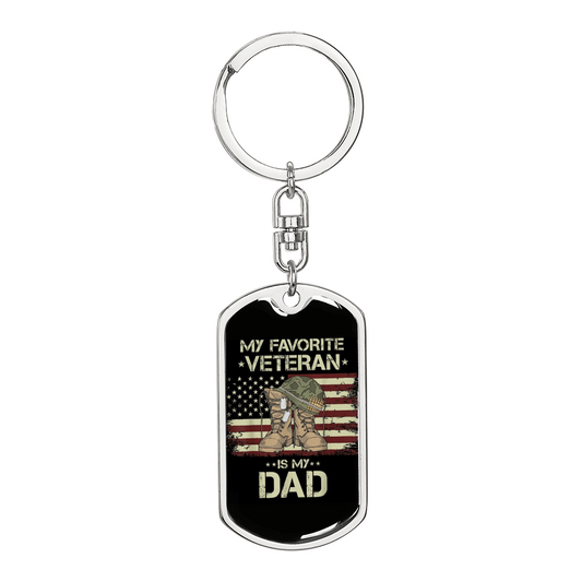 Gift for Dad "My favorite veteran is my Dad..." Engraved Graphic Dog Tag  Keychain
