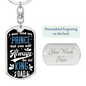 “I May Find My Prince, But You Will Always Be My King, Dad” Graphic Dog Tag Keychain - Gift for Dad