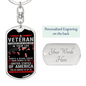 "A veteran is someone who has written a blank in the country..." Engraved Graphic Dog Tag Keychain Gift For Veteran