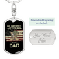 Gift for Dad "My favorite veteran is my Dad..." Engraved Graphic Dog Tag  Keychain
