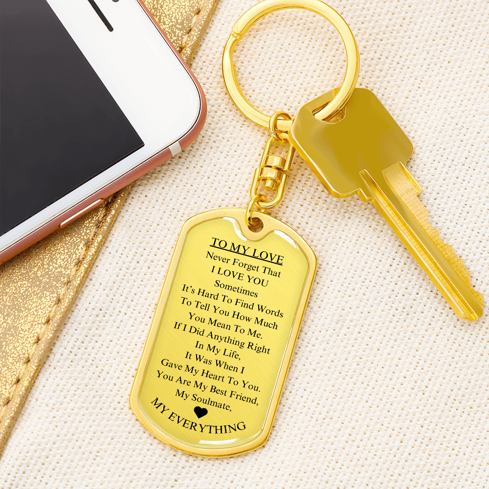 *To My Love: Keychain Gift for Husband, Wife, Boyfriend, or Girlfriend