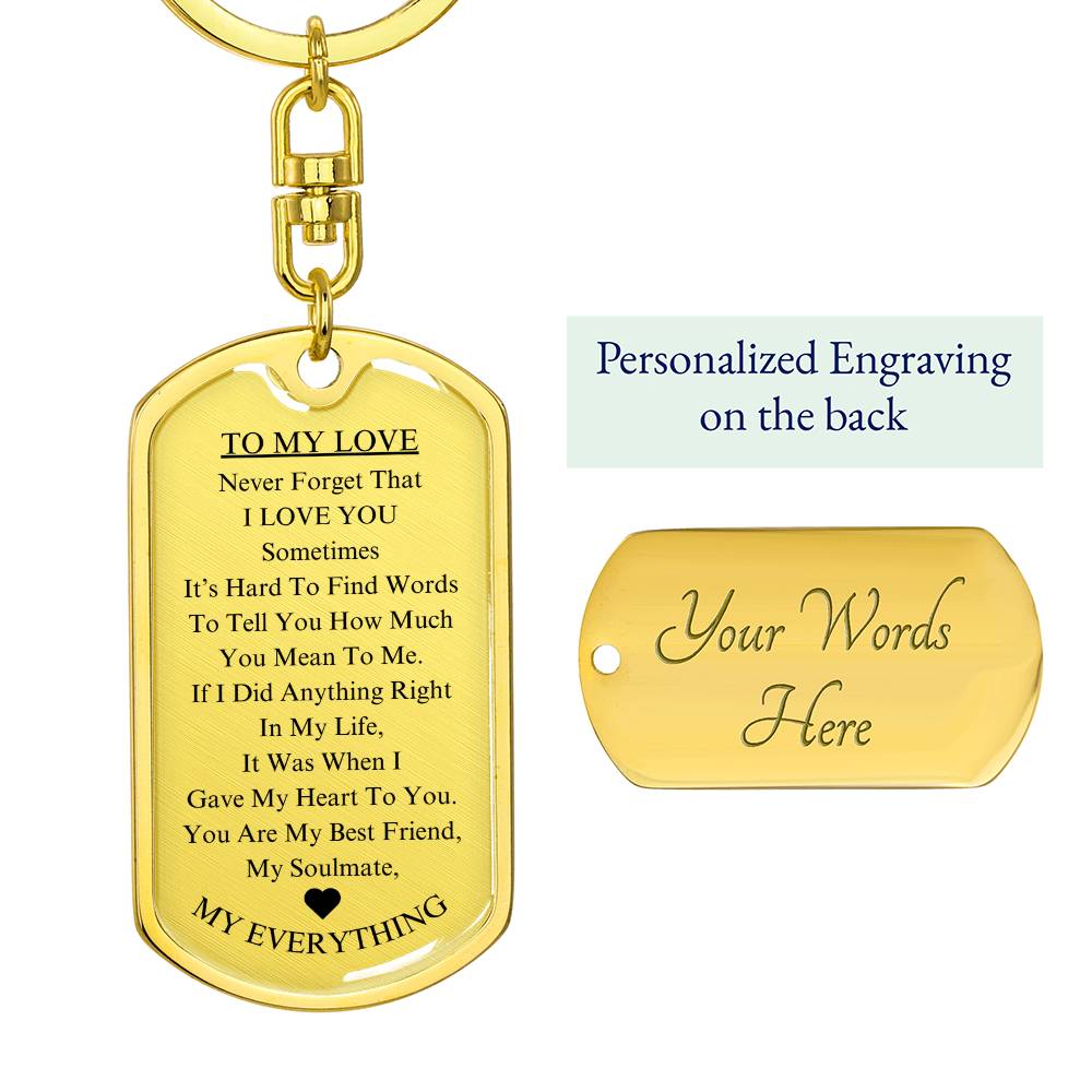 *To My Love: Keychain Gift for Husband, Wife, Boyfriend, or Girlfriend