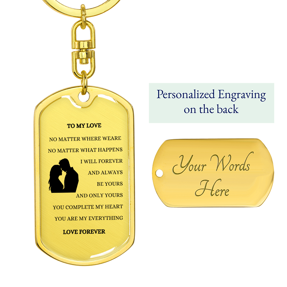 *To My Love: Keychain Gift for Husband, Wife, Boyfriend, or Girlfriend