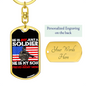 Gift for Son "He is not just a soldier, He is my Son..." Engraved Graphic Dog Tag Keychain