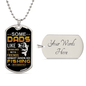 “Some Dads Like Drinking With Friends, Great Dads Go Fishing With Their Daughters” Dog Tag Necklace  - Gift for Dad