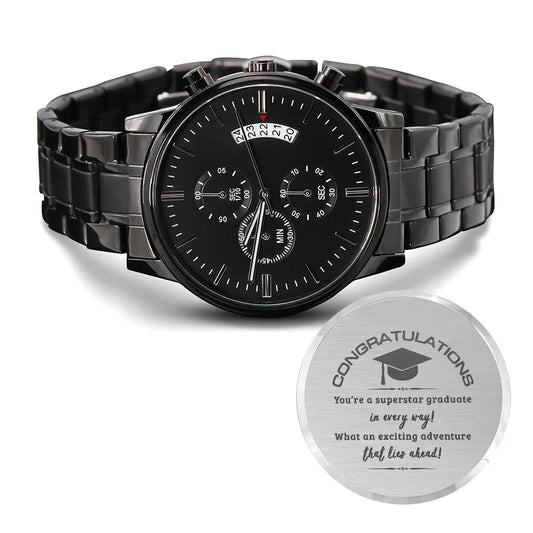 Gift for Him "You're a superstar graduate in every way..." Engraved Black Chronograph Watch - Someone Said Gift