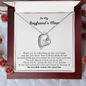 Gift for Boyfriend's Mom "to The incredible woman who raised him..." Forever Love Necklace