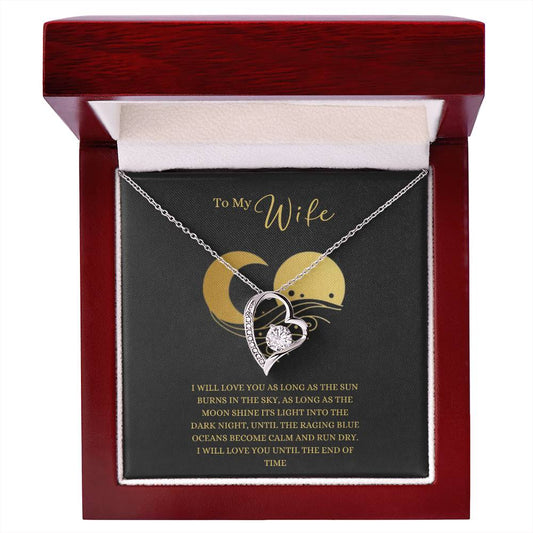 Gift for Wife – “I Will Love You Until the End of Time” Forever Love Necklace