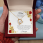 Gift for Mom "Thank you for your unconditional love..." Forever Love Necklace