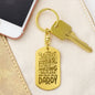 “Anyone Can Be a Father, But Only an Amazing Man Can Be Called Daddy” Engraved Dog Tag Keychain - Gift for Dad