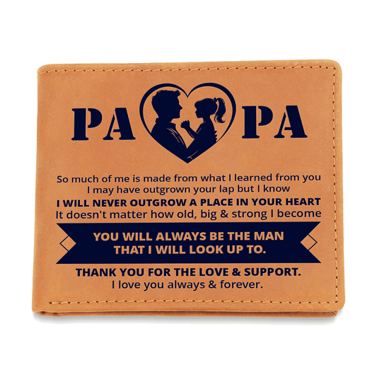 “Papa, So Much of Me Is Made From What I Learned From You…” Graphic Leather Wallet - Gift for Dad